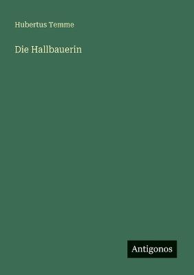 Die Hallbauerin - Hubertus Temme - cover