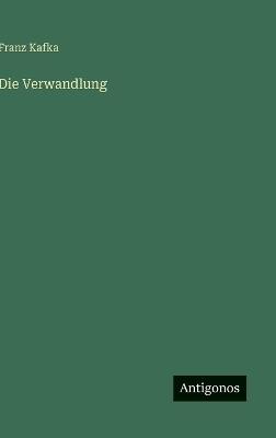 Die Verwandlung - Franz Kafka - cover