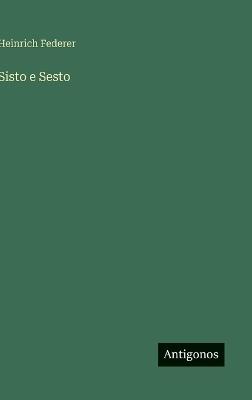 Sisto e Sesto - Heinrich Federer - cover