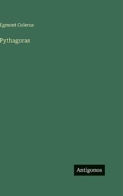 Pythagoras - Egmont Colerus - cover