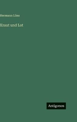 Kraut und Lot - Hermann Löns - cover