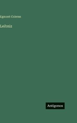 Leibniz - Egmont Colerus - cover
