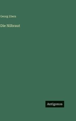 Die Nilbraut - Georg Ebers - cover