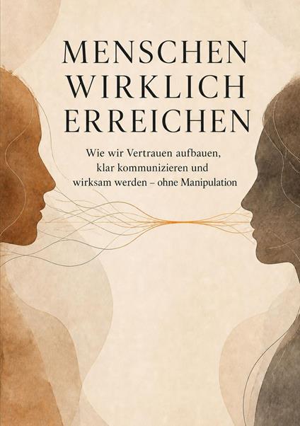 Menschen wirklich erreichen