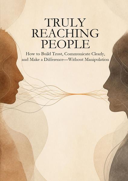 Truly Reaching People