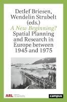 A New Beginning?: Spatial Planning and Research in Europe between 1945 and 1975 - cover