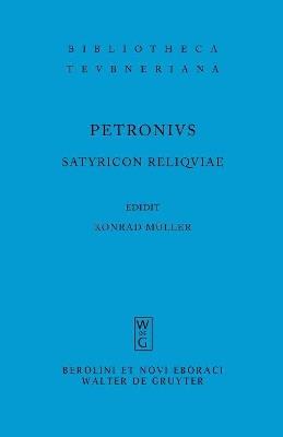 Satyricon reliquiae - Petronius Arbiter - cover