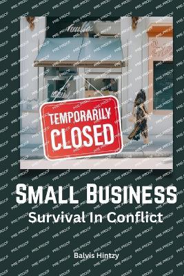 Small Business Survival in Conflict - Alvis Hintz - cover