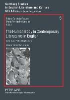 The Human Body in Contemporary Literatures in English: Cultural and Political Implications - cover