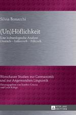(Un)Hoeflichkeit: Eine kulturologische Analyse- Deutsch - Italienisch - Polnisch