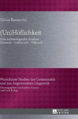 (Un)Hoeflichkeit: Eine kulturologische Analyse- Deutsch - Italienisch - Polnisch - Silvia Bonacchi - cover