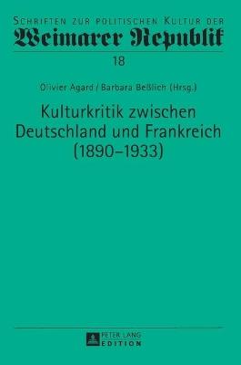 Kulturkritik Zwischen Deutschland Und Frankreich (1890-1933) - cover