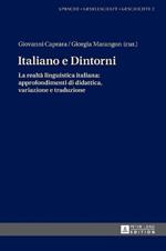 Italiano e Dintorni: La realtà linguistica italiana: approfondimenti di didattica, variazione e traduzione