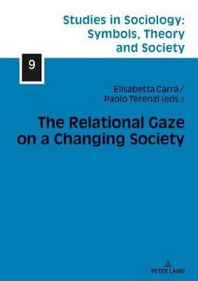 The Relational Gaze on a Changing Society - cover