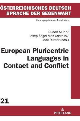 European Pluricentric Languages in Contact and Conflict - cover