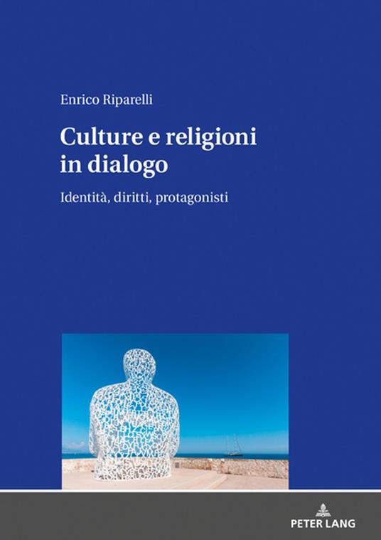 Culture e religioni in dialogo - Enrico Riparelli - ebook