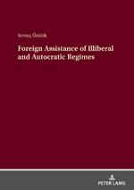 Foreign Assistance of Illiberal and Autocratic Regimes