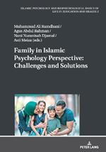 Family in Islamic Psychology Perspective: Challenges and Solutions