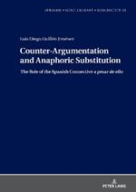 Counter-Argumentation and Anaphoric Substitution: The Role of the Spanish Connective a pesar de ello