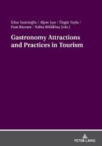 Gastronomy Attractions and Practices in Tourism