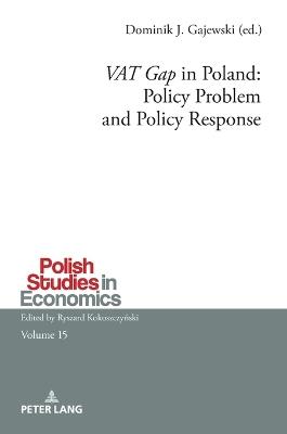 ‘VAT Gap’ in Poland: Policy Problem and Policy Response - cover