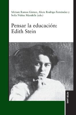 Pensar la educación: Edith Stein - cover