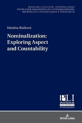 Nominalization: Exploring Aspect and Countability - Markéta Blažková - cover