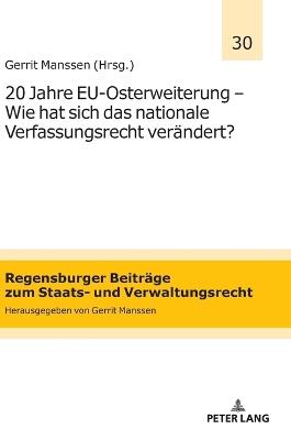 20 Jahre EU-Osterweiterung - Wie hat sich das nationale Verfassungsrecht veraendert? - cover