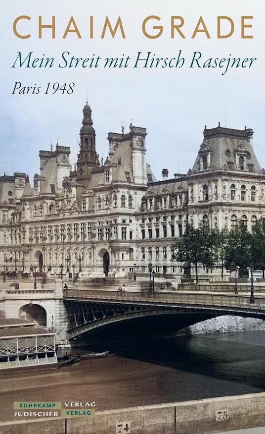 Mein Streit mit Hirsch Rasejner. Paris 1948