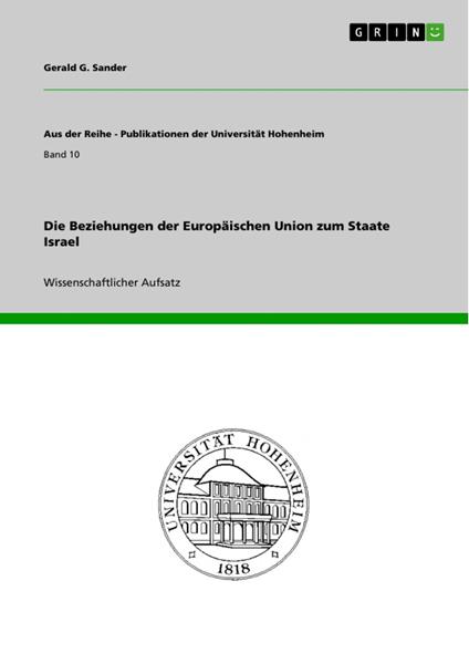 Die Beziehungen der Europäischen Union zum Staate Israel