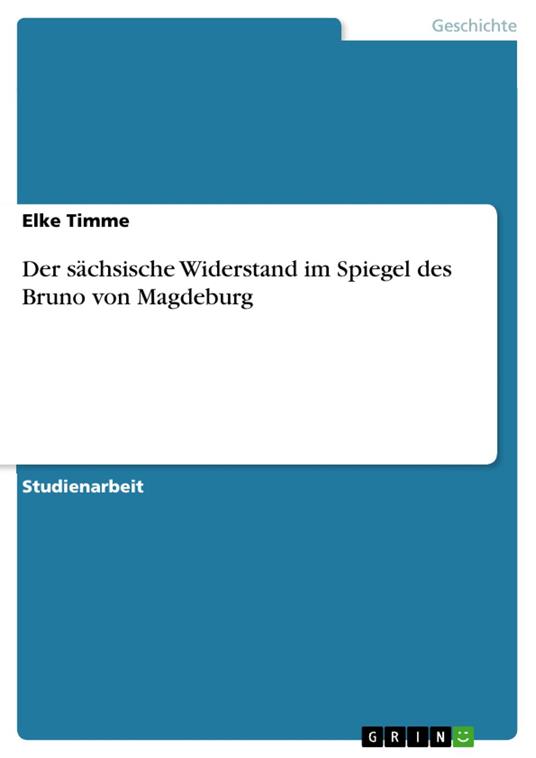 Der sächsische Widerstand im Spiegel des Bruno von Magdeburg