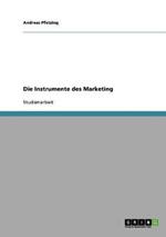 Die Instrumente Des Marketing