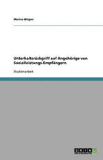 Unterhaltsruckgriff auf Angehoerige von Sozialleistungs-Empfangern
