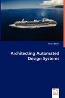 Architecting Automated Design Systems - Urcun Tanik - cover