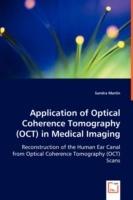 Application of Optical Coherence Tomography (OCT) in Medical Imaging - Sandra Martin - cover