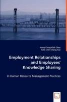 Employment Relationships and Employees' Knowledge Sharing - Jenny Ching-Chih Chou,Subi Chen-Chang Tsai - cover
