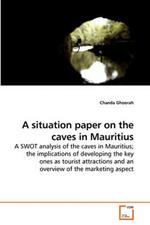 A situation paper on the caves in Mauritius