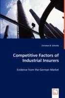 Competitive Factors of Industrial Insurers - Christian B Schmitz - cover