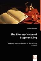 The Literary Value of Stephen King - Wendy Commons - cover