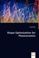 Shape Optimization for Piezoceramics - Fang Wang - cover