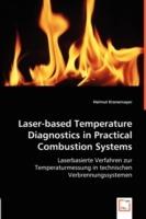 Laser-based Temperature Diagnostics in Practical Combustion Systems