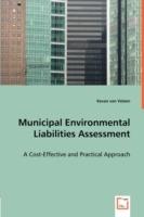 Municipal Environmental Liabilities Assessment - A Cost-Effective and Practical Approach - Kevan Van Velzen - cover