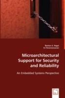 Microarchitectural Support for Security and Reliability - Roshan G Ragel,Sri Parameswaran - cover