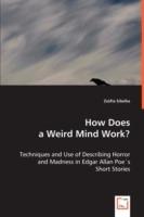 How Does a Weird Mind Work? - Zsofia Sibelka - cover