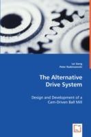 The Alternative Drive System - Lei Geng,Peter Radziszewski - cover