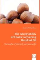 The Acceptability of Foods Containing Hazelnut Oil - Caroline Roffidal-Blanco - cover