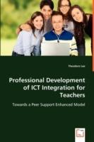 Professional Development of ICT Integration for Teachers - Theodore Lee - cover