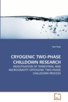 Cryogenic Two-Phase Chilldown Research