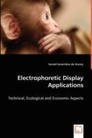 Electrophoretic Display Applications - Technical, Ecological and Economic Aspects - Gerald Senarclens De Grancy - cover