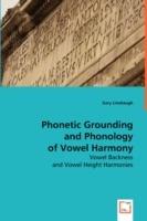 Phonetic Grounding and Phonology of Vowel Harmony